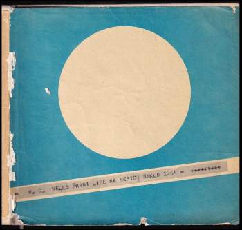 H. G Wells: První lidé na Měsíci