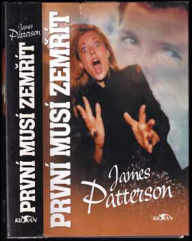 První musí zemřít