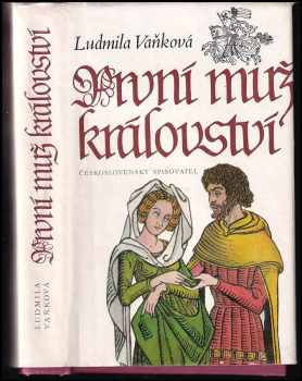 Ludmila Vaňková: První muž království