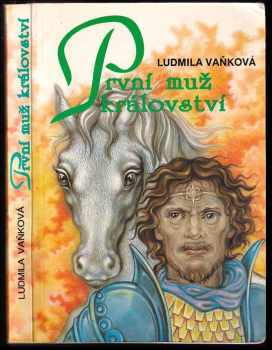 Ludmila Vaňková: První muž království