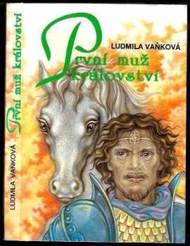 Ludmila Vaňková: První muž království