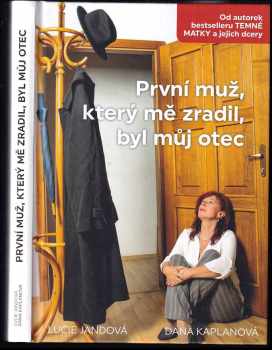 První muž, který mě zradil, byl můj otec