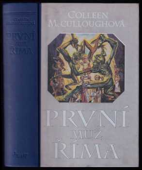 Colleen McCullough: První muž Říma