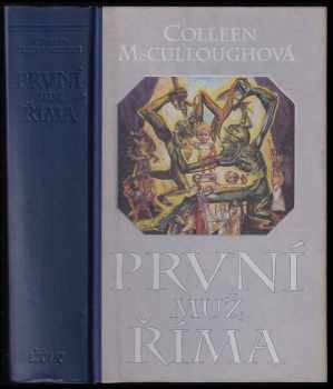 Colleen McCullough: První muž Říma