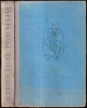 Roger Frison-Roche: První na laně