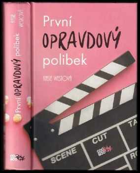 Kasie West: První opravdový polibek