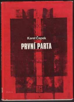 První parta - Karel Čapek (1970, Práce) - ID: 54458