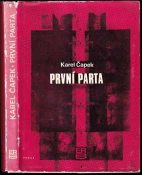 První parta - Karel Čapek (1970, Práce) - ID: 729213
