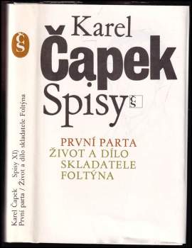 Karel Čapek: První parta ; Život a dílo skladatele Foltýna