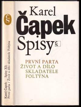 Karel Čapek: První parta ; Život a dílo skladatele Foltýna