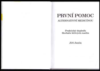 Jiří Janča: První pomoc alternativní medicínou