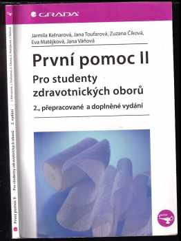 Jarmila Kelnarová: První pomoc II