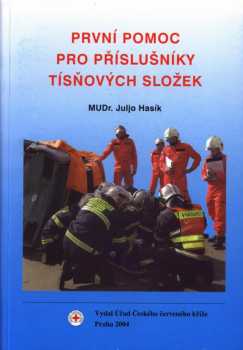 První pomoc pro příslušníky tísňových složek