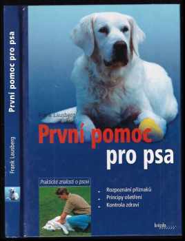 První pomoc pro psa - Frank Lausberg (2003, Brázda) - ID: 669801