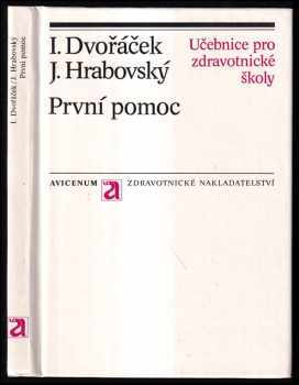 Ivan Dvořáček: První pomoc
