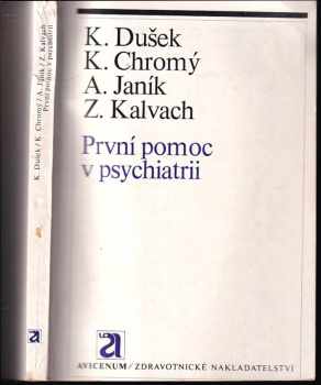 Karel Dušek: První pomoc v psychiatrii