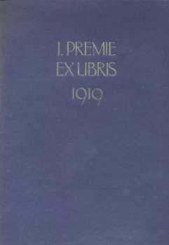 První premie Spolku sběratelů a přátel ex libris v Praze za rok 1919