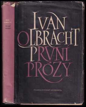 Ivan Olbracht: První prózy