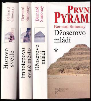 První pyramida 1 - 3 - Džoserovo mládí + Imhotepovo svaté město + Horovo světlo