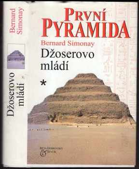 Bernard Simonay: První pyramida