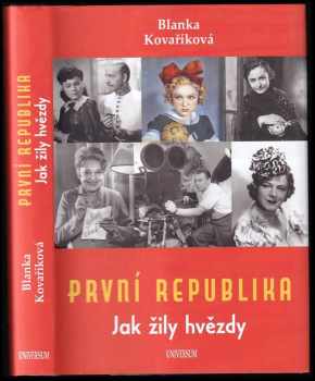 Blanka Kovaříková: První republika