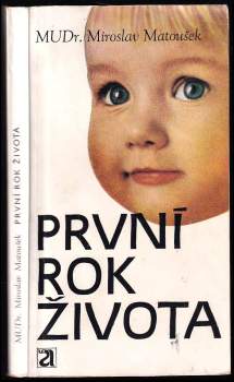 Miroslav Matoušek: První rok života
