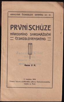 První schůze Národního shromáždění československého