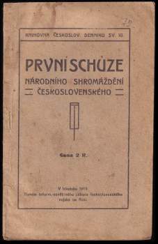 První schůze Národního shromáždění československého
