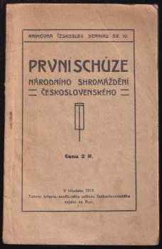 První schůze Národního shromáždění československého
