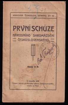 První schůze Národního shromáždění československého