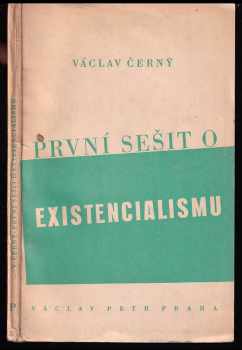Václav Černý: První sešit o existencialismu
