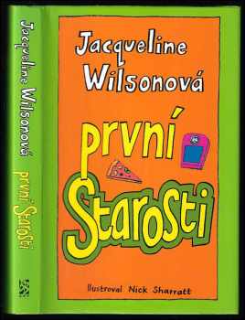 Jacqueline Wilsonová,: První starosti