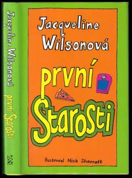 První starosti
