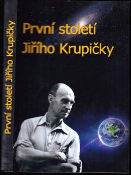 První století Jiřího Krupičky