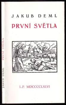 Jakub Deml: První světla