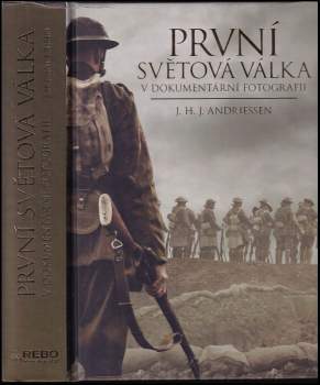 J. H. J Andriessen: První světová válka v dokumentární fotografii