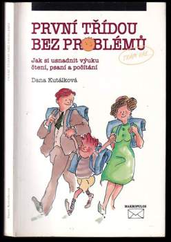 První třídou bez problémů
