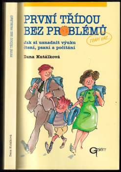 První třídou bez problémů