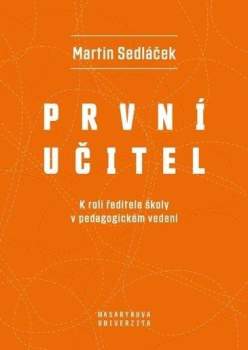 Martin Sedláček: První učitel