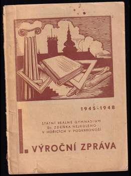 První výroční zpráva za školní roky 1945-1948