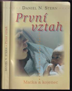 Daniel N Stern: První vztah
