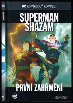 První zahřmění - Superman - Shazam