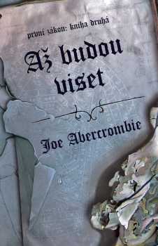 Joe Abercrombie: První zákon