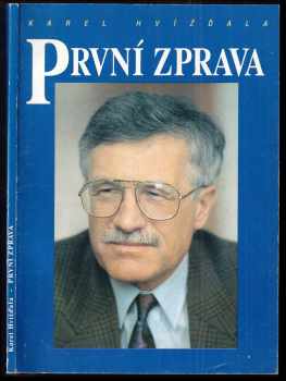 První zprava : [(rozhovor s Václavem Klausem)]