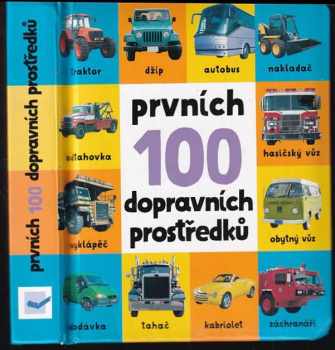 Prvních 100 dopravních prostředků