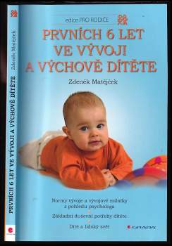 Zdeněk Matějček: Prvních 6 let ve vývoji a výchově dítěte