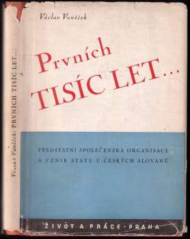 Václav Vaněček: Prvních tisíc let