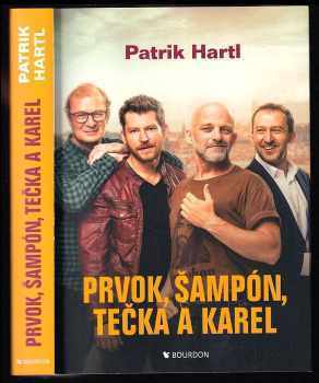 Patrik Hartl: Prvok, Šampón, Tečka a Karel