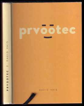 David Vais: Prvootec
