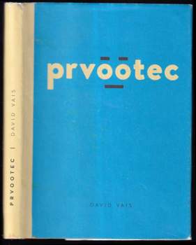 David Vais: Prvootec